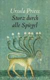 Priess, Sturz durch alle Spiegel