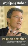Huber, Position beziehen