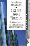 Benard, Sagt uns, wo die Väter sind