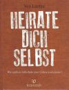 Lindau, Heirate Dich selbst.
