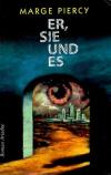 Piercy, Er, Sie und Es