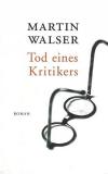 Walser, Tod eines Kritikers