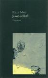 Merz, Jakob schläft (3)