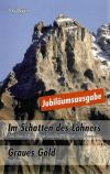 Doyon, Im Schatten des Lohners/Graues Gold