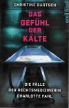 Bartsch, Das Gefühl der Kälte