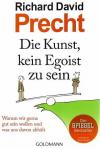 Precht, Die Kunst kein Egoist zu sein