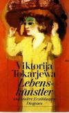 Tokareva, Lebenskünstler und andere Erzählungen.