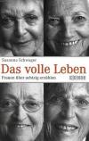 Schwager, Das volle Leben.