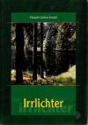 Günther-Schipfel, Irrlichter