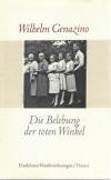 Genazino, Die Belebung der toten Winkel