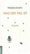 Duarte, Was der Fall ist.