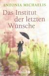Michaelis, Das Institut der letzten Wünsche.