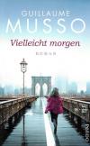 Musso, Vielleicht morgen