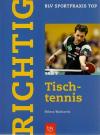 Sklorz,Michaelis, Richtig Tischtennis.