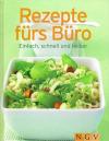 Rezepte fürs Büro.