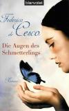 De Cesco, Die Augen des Schmetterlings.