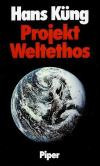 Küng, Projekt Weltethos