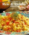 Wolf- Cohen, Beste Rezepte Reis und Risotto