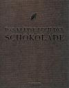 Schindler, Das kleine Buch der Schokolade
