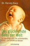 Karp, Das glücklichste Baby der Welt