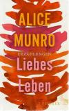 Munro, Liebes Leben.jpeg