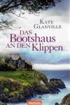 Glanville, Das Bootshaus an den Klippen