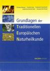 Raimann, Grundlagen der Traditionellen europäischen Naturheilkunde