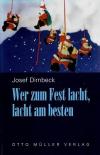 Dirnbeck, Wer zum Fest lacht, lacht am besten