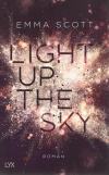 Scott, Light up the sky.