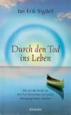 Sigdell, Durch den Tod ins Leben.