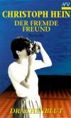 Hein, Der fremde Freund