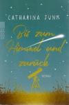 Junk, Bis zum Himmel und zurück
