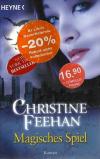 Feehan, Magisches Spiel.