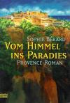 Bérard, Vom Himmel ins Paradies