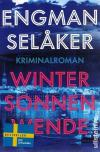 Engman/Selåker, Wintersonnenwende.