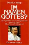 Yallop, Im Namen Gottes