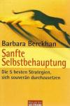 Berckhan, Sanfte Selbstbehauptung