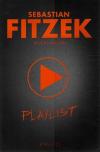 Fitzek, Playlist.