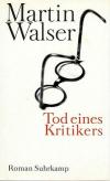 Walser, Tod eines Kritikers