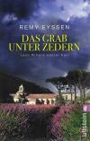Eyssen, Das Grab unter Zedern