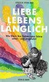 Von Arx, Liebe Lebenslänglich.