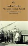 Hasler, Mit dem letzten Schiff.