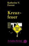 Forrest, Kreuzfeuer