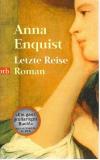 Enquist, Letzte Reise