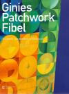 Curtze, Ginies Patchwork-Fibel