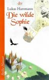 Hartmann, Die wilde Sophie
