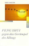 Kingston, Feng-Shui gegen das Gerümpel des Alltags
