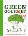 Green Gourmet Family.