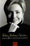 Rodham Clinton, Gelebte Geschichte