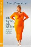 Zamberlan, Ich bleibe, wie ich bin